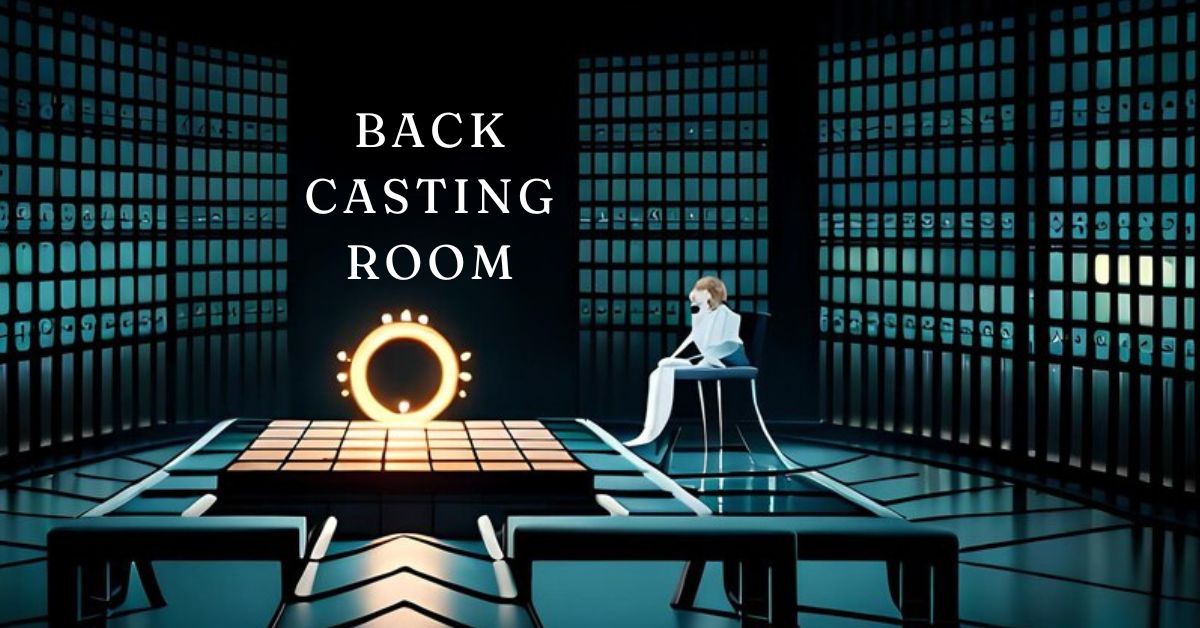 Unveiling the Back Casting Room: A Comprehensive Analysis of its Significance